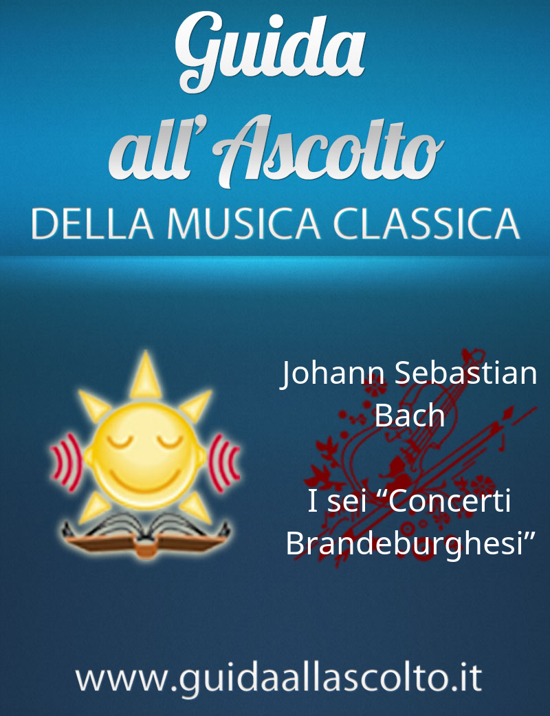 Sei Concerti Brandeburghesi di Johann Sebastian Bach